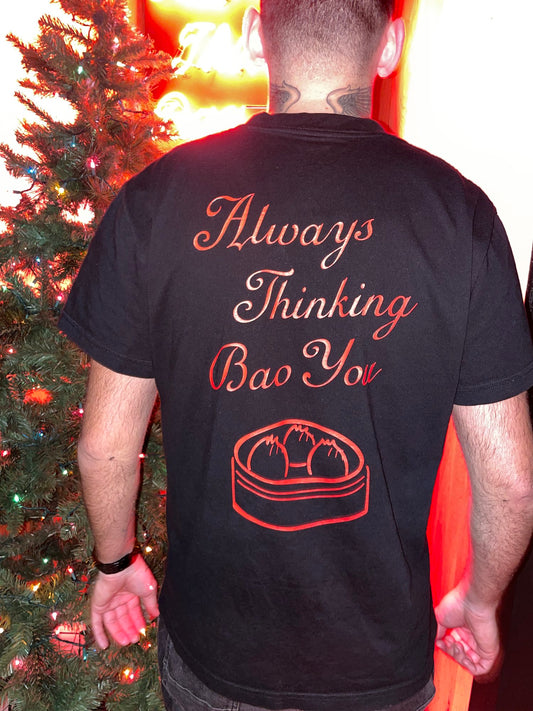 Always Thinking Bao You T-Shirt